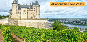 The Loire Valley- climate, terroir and its delicious wines.